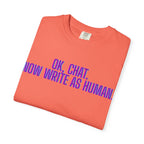 Chat Human Mode - Unisex Motivational T-Shirt, Casual Comfort Tee, Gift for Writers, Chat Enthusiasts, Modern Graphic Tee, Everyday Wear