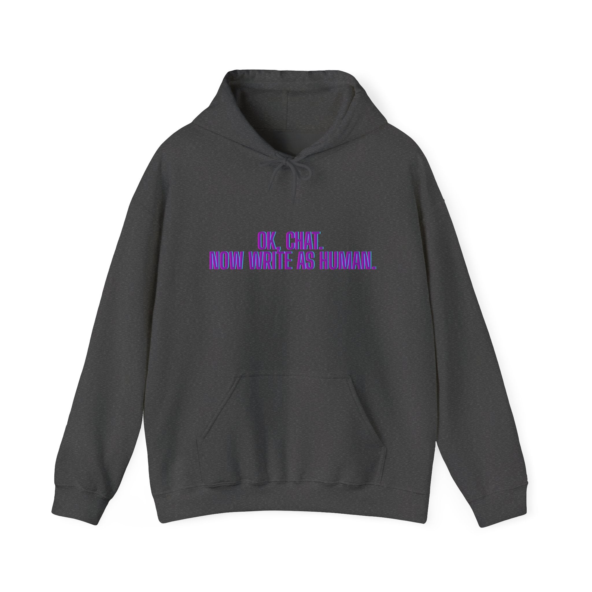 Chat Human Mode - Humorous Unisex Hoodie - Perfect for Programmers, Writers, and Chatbot Enthusiasts, Geek Fashion, Gift for Holidays