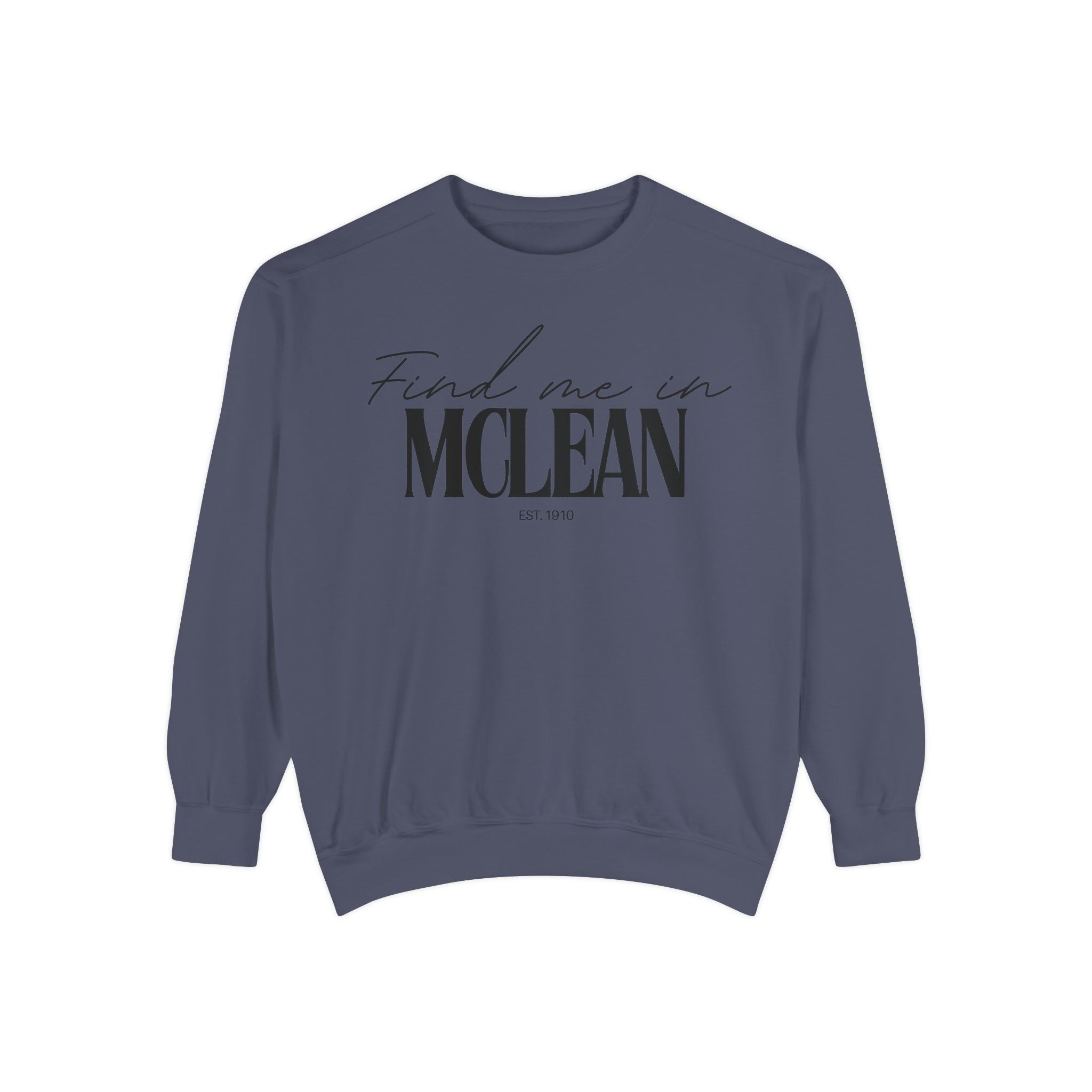 McLean Cozy Sweatshirt, Unisex Garment-Dyed Crew, Casual Wear, Gift for Friends, Fall Fashion, Lounge Style