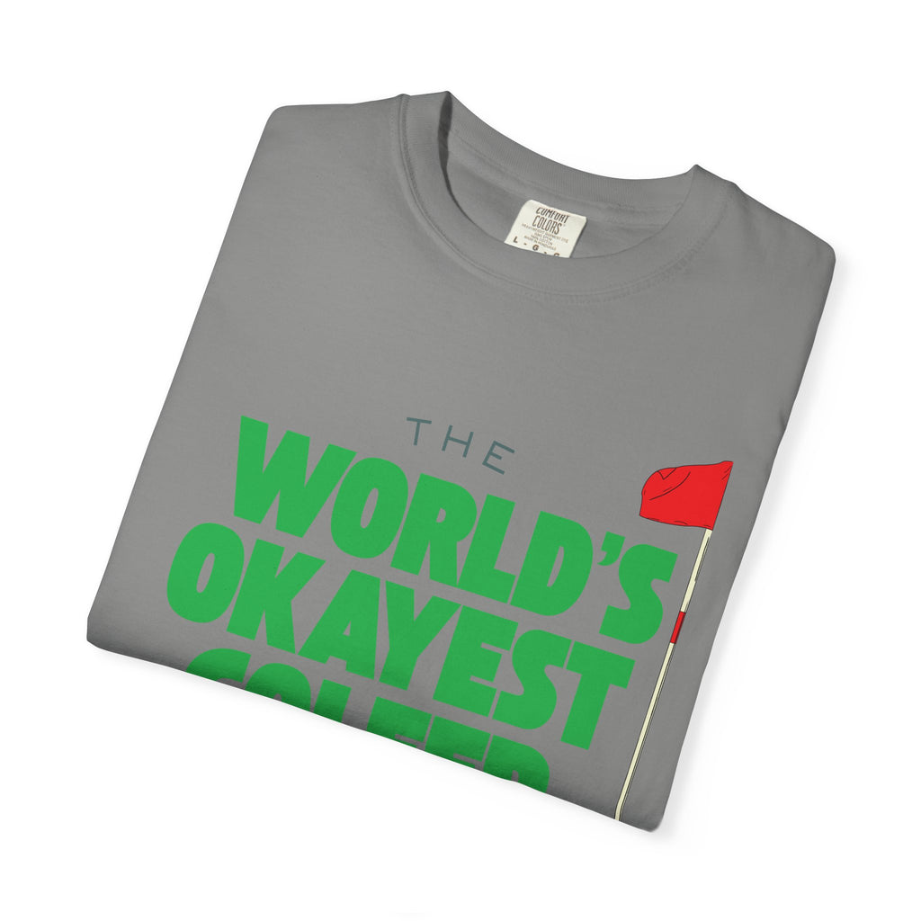 World's Okayest Golfer T-Shirt, Funny Golf Gift, Unisex Tee, Sports Apparel, Father's Day Gift, Golfer Humor