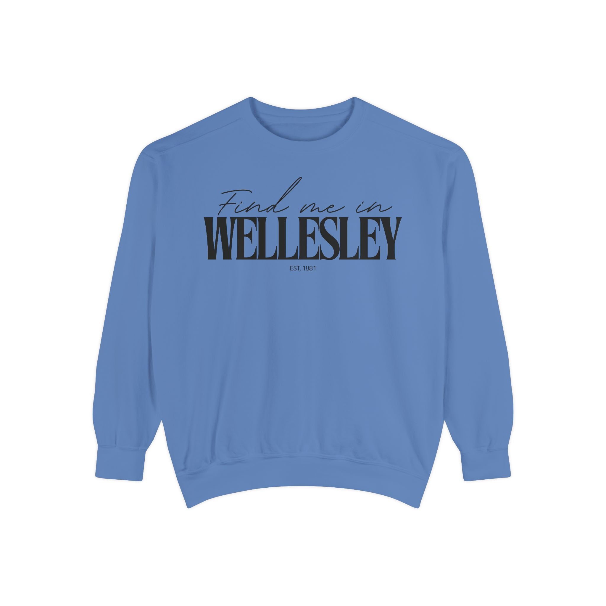 Wellesley Cozy Sweatshirt, Unisex Garment-Dyed Crew, Casual Wear, Gift for Friends, Fall Fashion, Lounge Style
