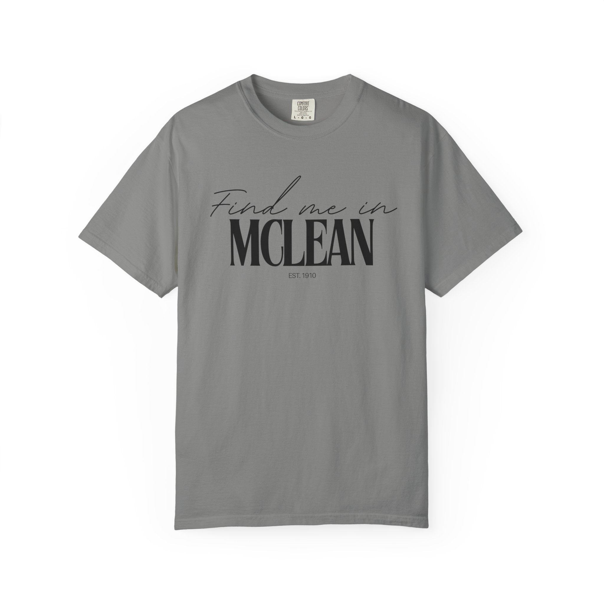 McLean Vibes Unisex Garment-Dyed T-Shirt, Casual Wear, Gifts for Locals, Trendy Summer Essential, Comfortable Everyday Tee