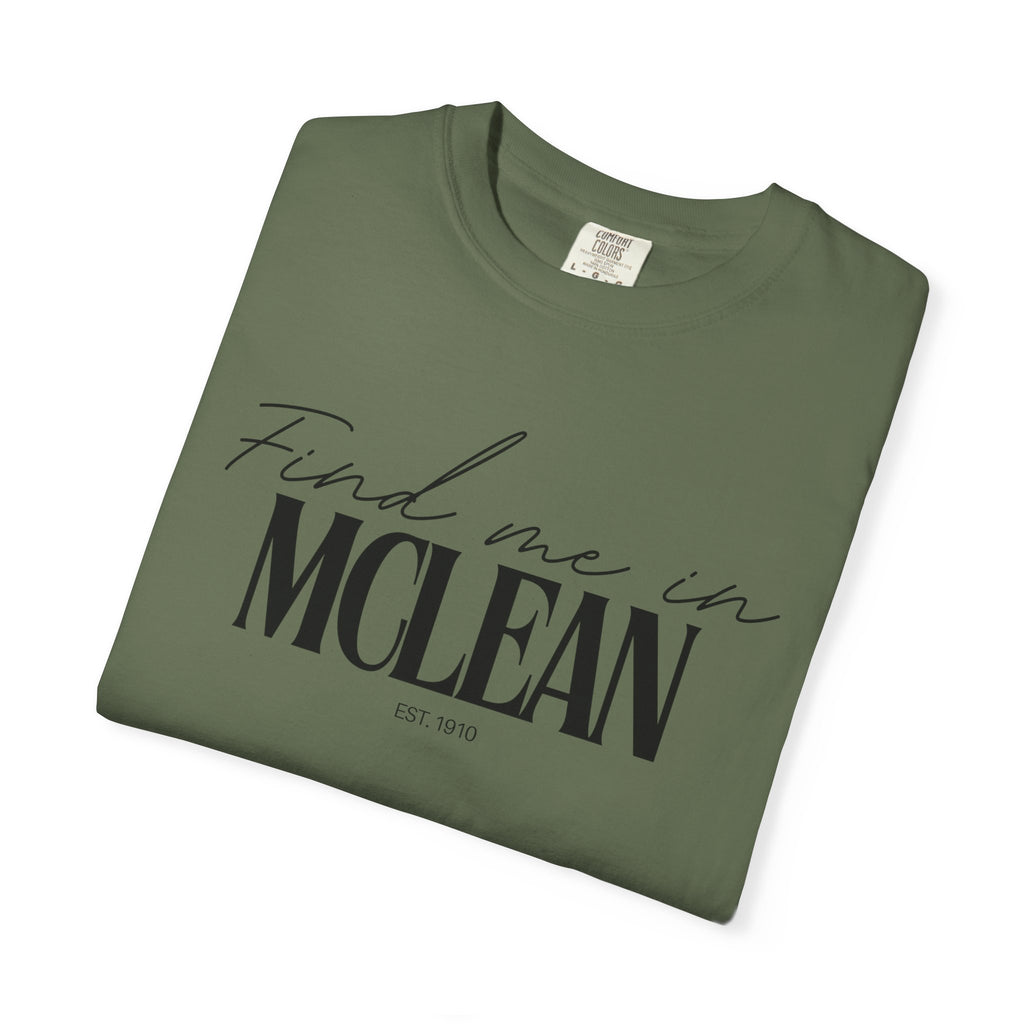 McLean Vibes Unisex Garment-Dyed T-Shirt, Casual Wear, Gifts for Locals, Trendy Summer Essential, Comfortable Everyday Tee