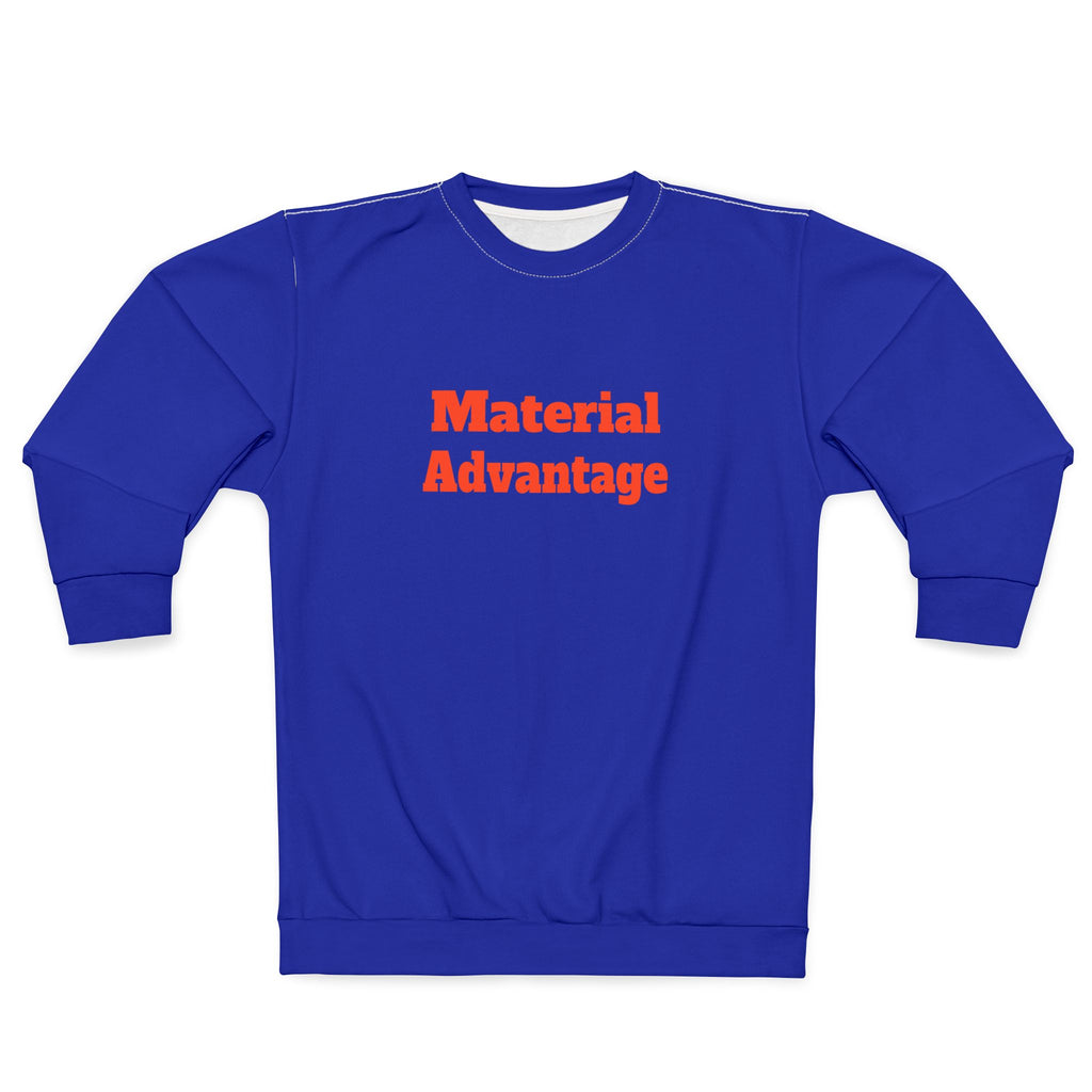Material Advantage Sweatshirt