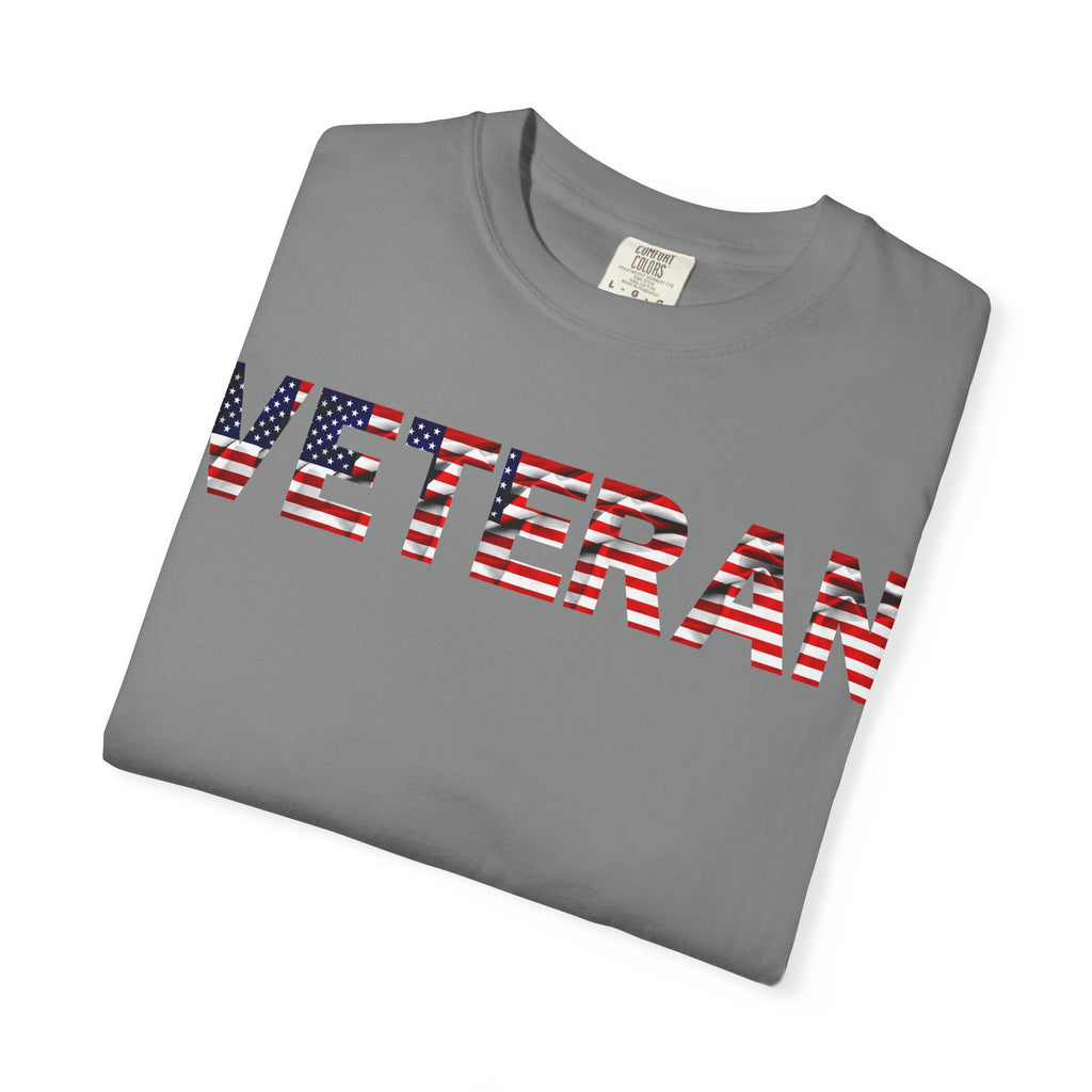 Veteran Pride Garment-Dyed T-Shirt for Unisex, Casual Wear, Memorial Day, Veteran's Day, Patriotic Apparel, Gift for Veterans