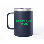 Exam Fuel Mug Tumbler | Perfect for Students, Study Sessions, Motivational Drinkware, Eco-Friendly Cup