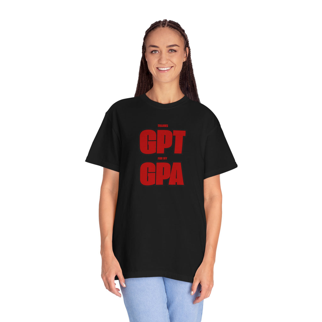 GPT for My GPA Unisex T-Shirt, Funny Shirt, Graduation Gift, Student Apparel, College Humor Tee