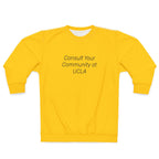 Consult Your Community at UCLA Sweatshirt