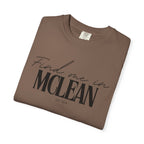 McLean Vibes Unisex Garment-Dyed T-Shirt, Casual Wear, Gifts for Locals, Trendy Summer Essential, Comfortable Everyday Tee
