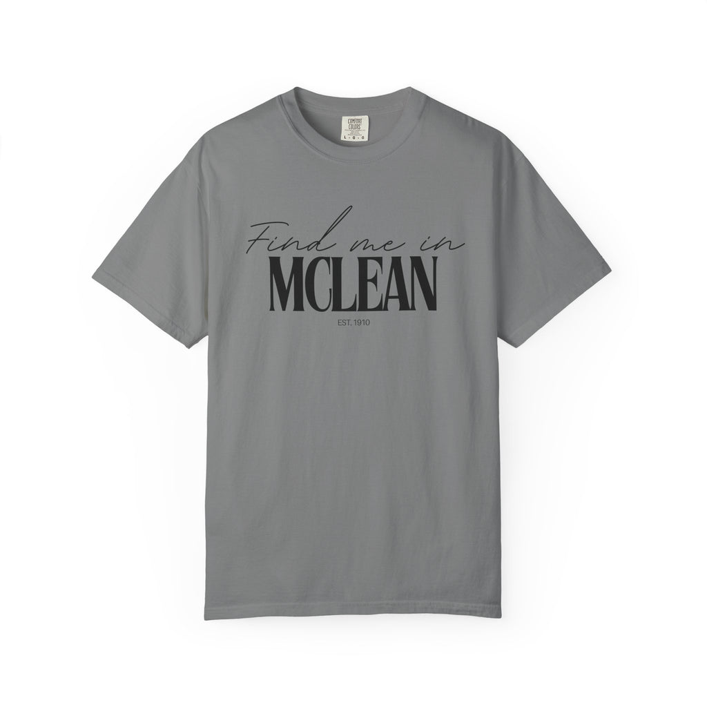 McLean Vibes Unisex Garment-Dyed T-Shirt, Casual Wear, Gifts for Locals, Trendy Summer Essential, Comfortable Everyday Tee