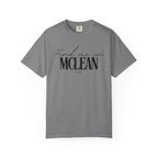 McLean Vibes Unisex Garment-Dyed T-Shirt, Casual Wear, Gifts for Locals, Trendy Summer Essential, Comfortable Everyday Tee