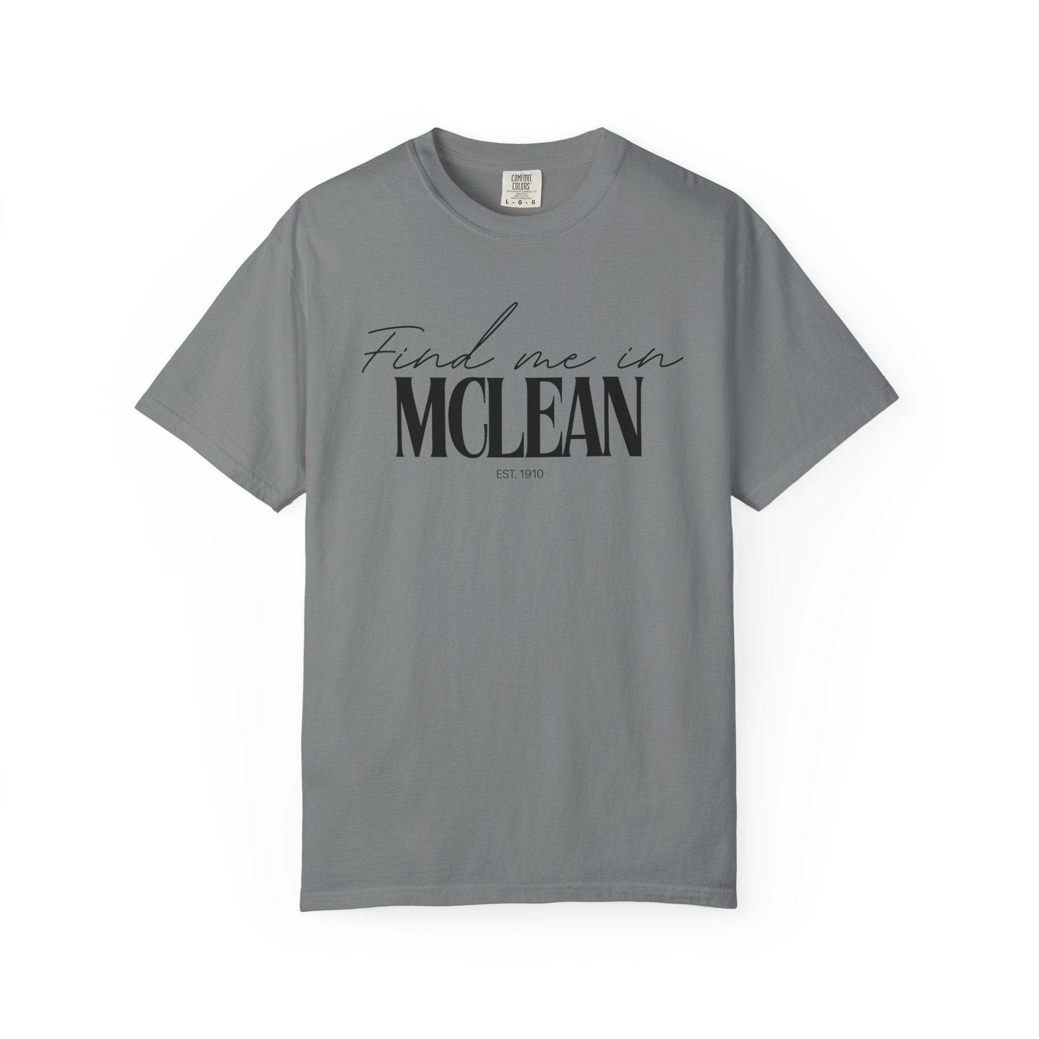 McLean Vibes Unisex Garment-Dyed T-Shirt, Casual Wear, Gifts for Locals, Trendy Summer Essential, Comfortable Everyday Tee