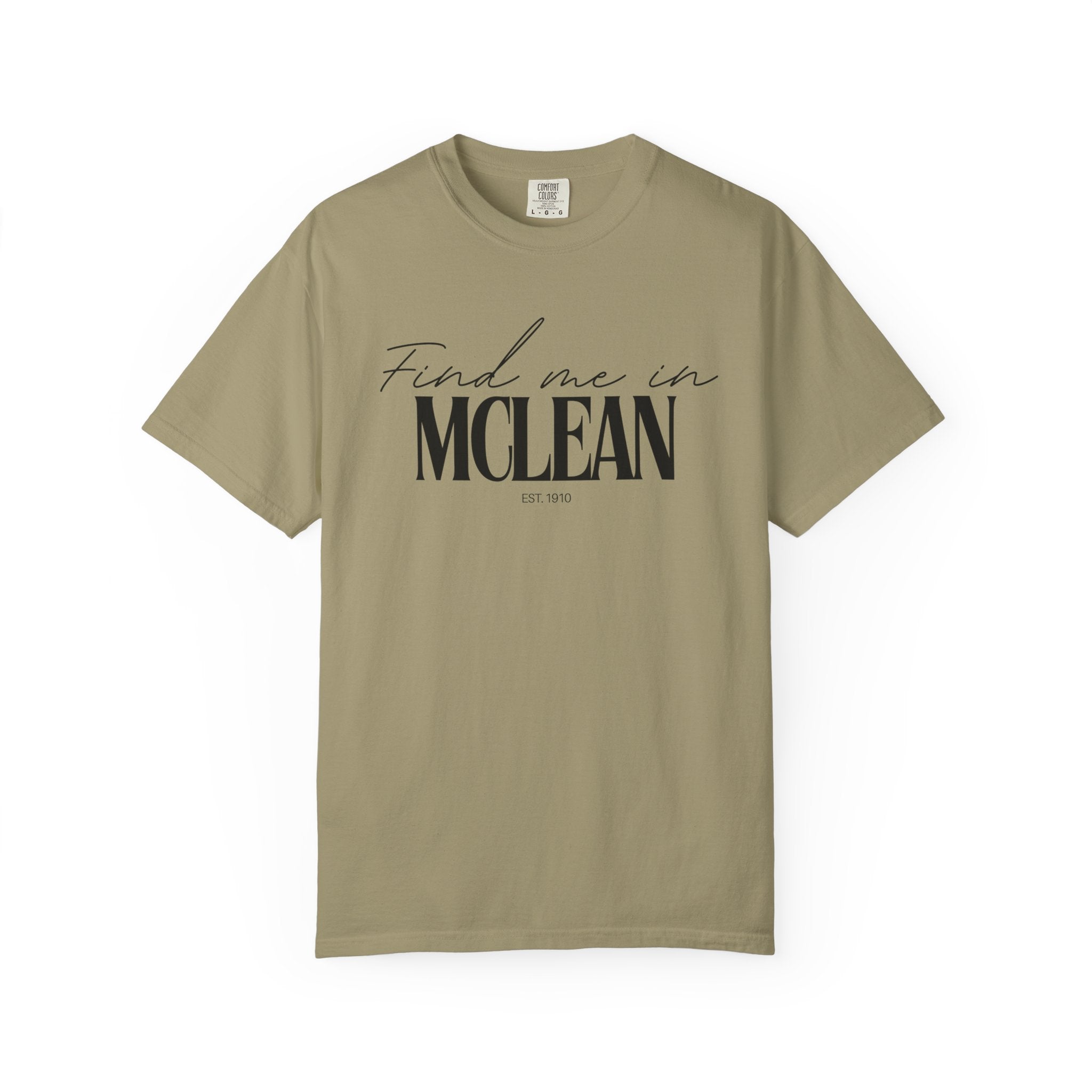 McLean Vibes Unisex Garment-Dyed T-Shirt, Casual Wear, Gifts for Locals, Trendy Summer Essential, Comfortable Everyday Tee