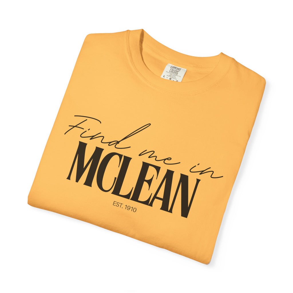 McLean Vibes Unisex Garment-Dyed T-Shirt, Casual Wear, Gifts for Locals, Trendy Summer Essential, Comfortable Everyday Tee
