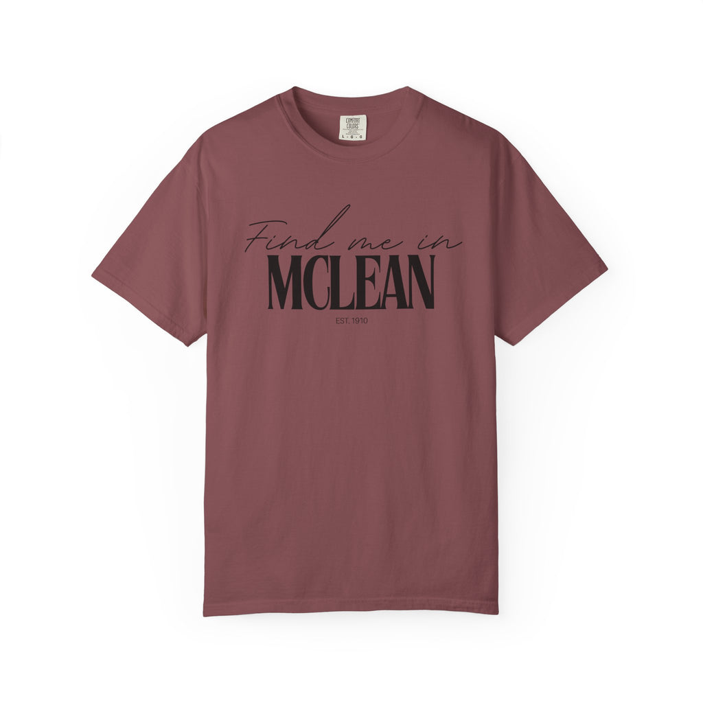McLean Vibes Unisex Garment-Dyed T-Shirt, Casual Wear, Gifts for Locals, Trendy Summer Essential, Comfortable Everyday Tee
