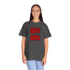GPT for My GPA Unisex T-Shirt, Funny Shirt, Graduation Gift, Student Apparel, College Humor Tee