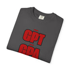 GPT for My GPA Unisex T-Shirt, Funny Shirt, Graduation Gift, Student Apparel, College Humor Tee