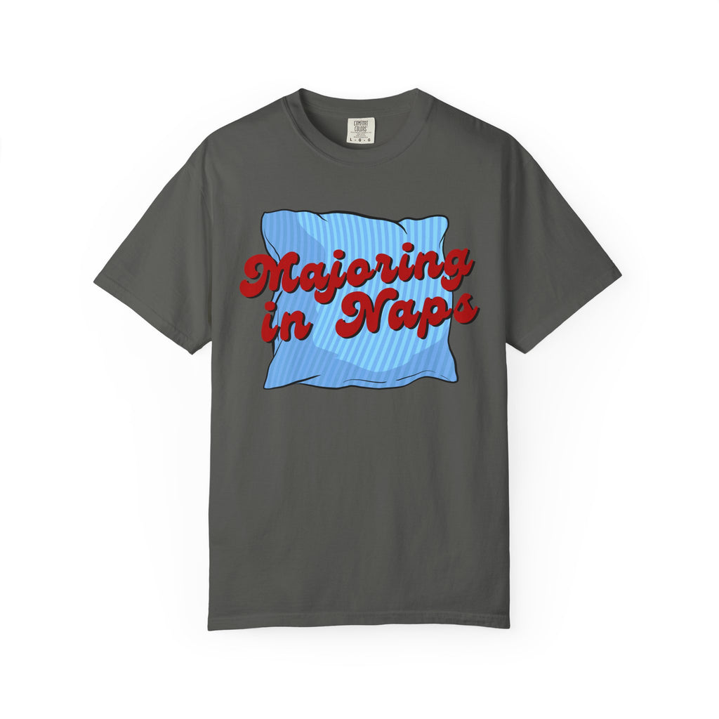 Majoring In Naps T-Shirt, Fun Sleep Shirt, Gift for Nap Lovers, Relaxation Tee, Casual Lounge Wear