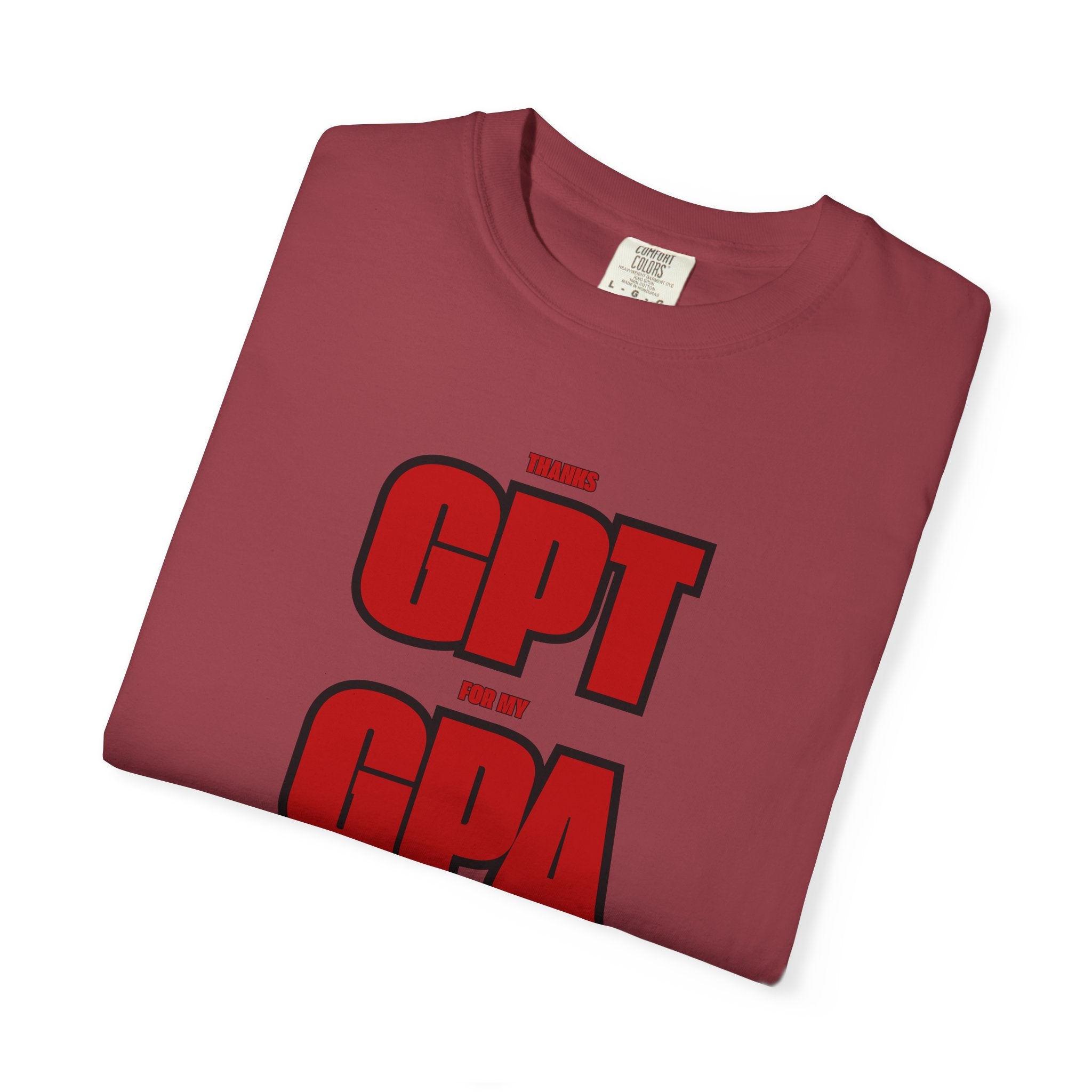 GPT for My GPA Unisex T-Shirt, Funny Shirt, Graduation Gift, Student Apparel, College Humor Tee