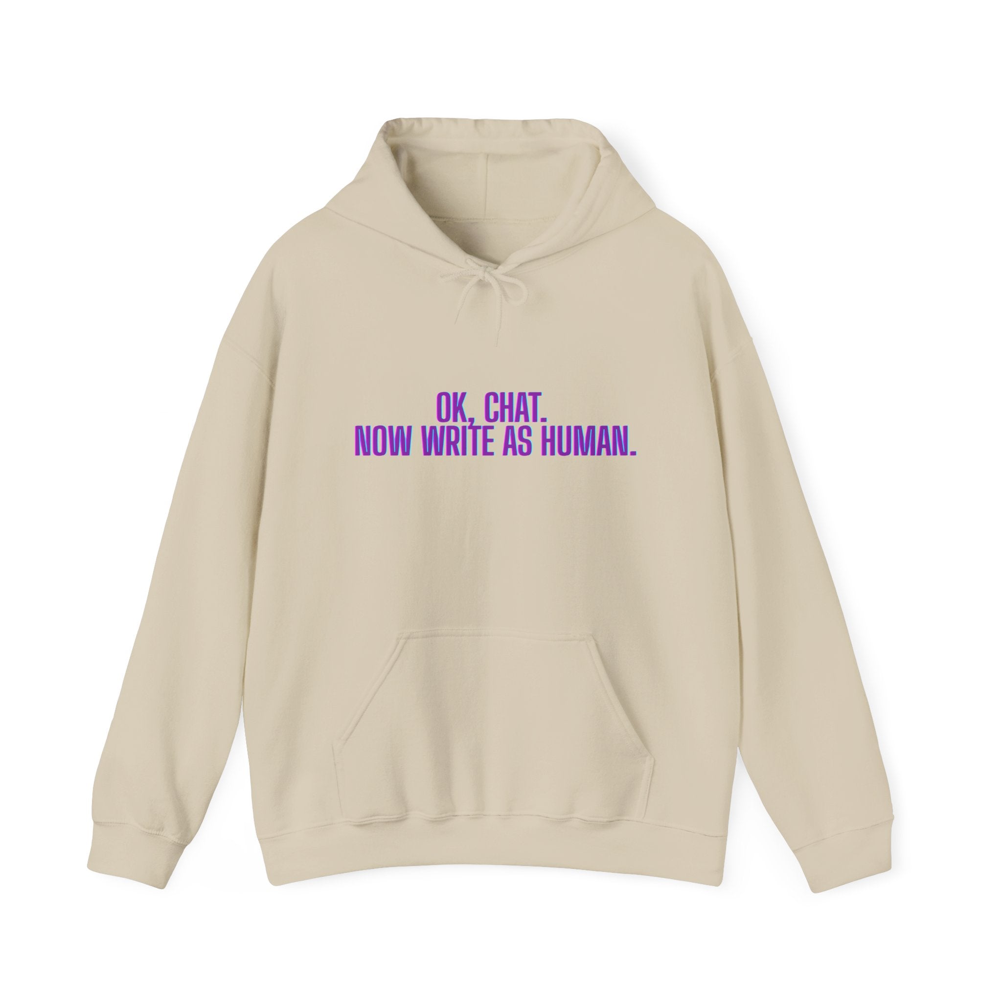 Chat Human Mode - Humorous Unisex Hoodie - Perfect for Programmers, Writers, and Chatbot Enthusiasts, Geek Fashion, Gift for Holidays