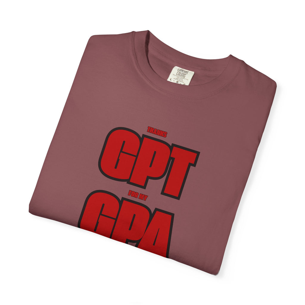 GPT for My GPA Unisex T-Shirt, Funny Shirt, Graduation Gift, Student Apparel, College Humor Tee