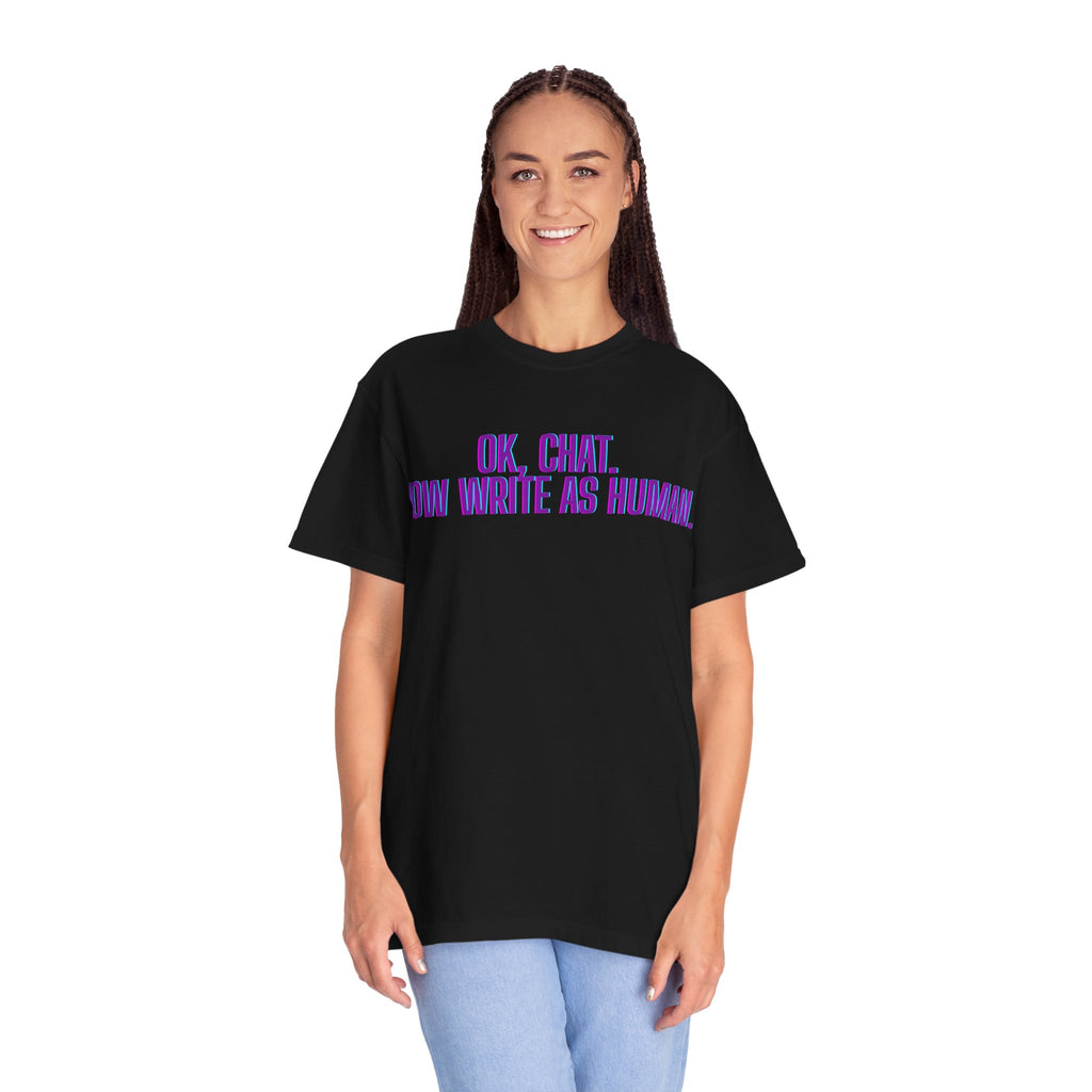 Chat Human Mode - Unisex Motivational T-Shirt, Casual Comfort Tee, Gift for Writers, Chat Enthusiasts, Modern Graphic Tee, Everyday Wear