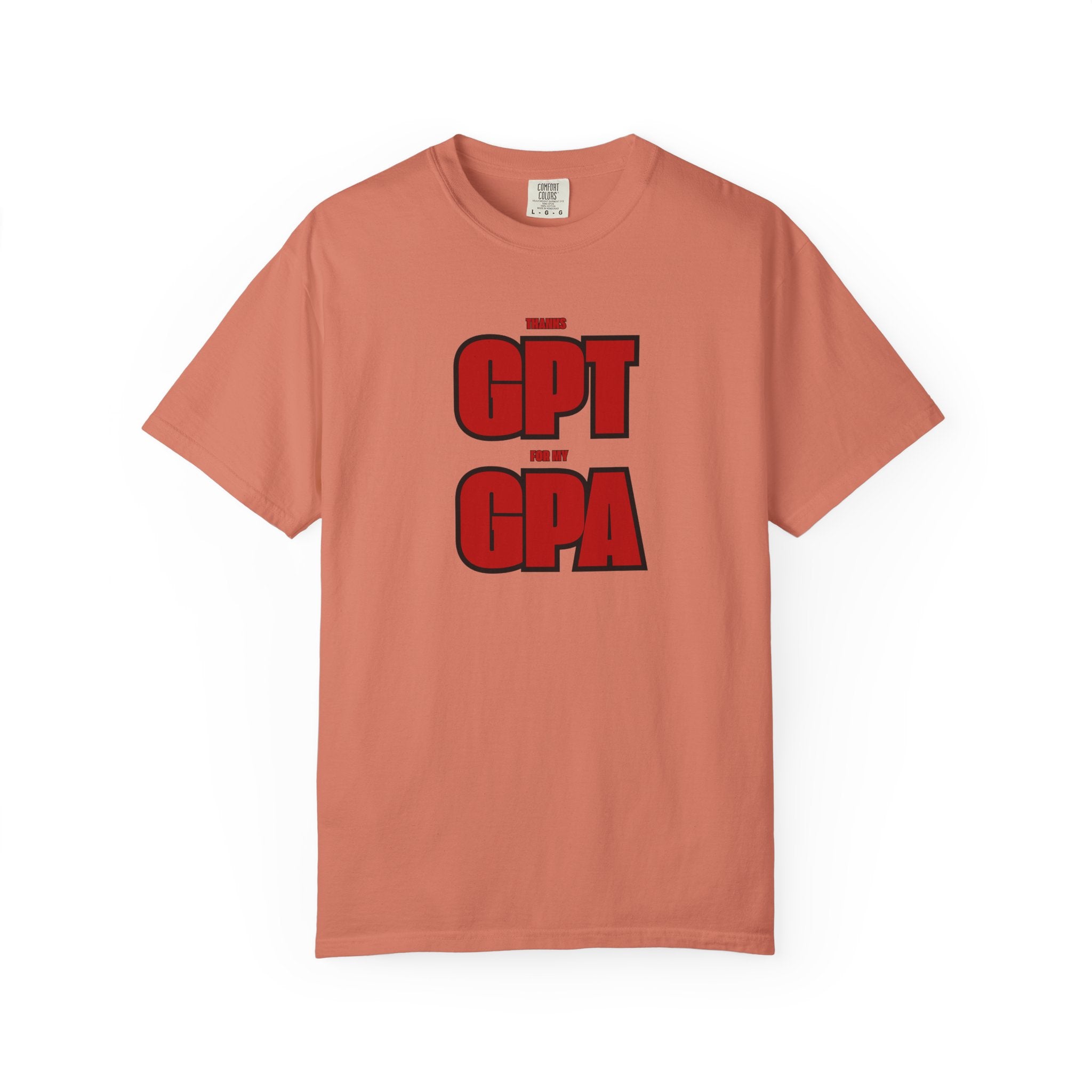 GPT for My GPA Unisex T-Shirt, Funny Shirt, Graduation Gift, Student Apparel, College Humor Tee