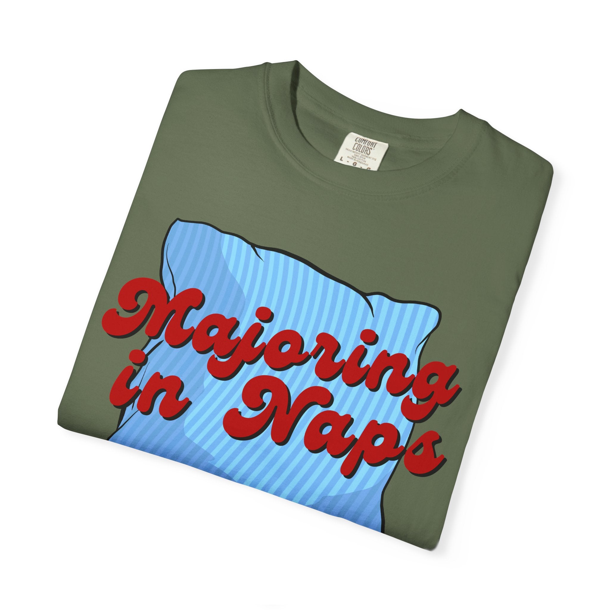 Majoring In Naps T-Shirt, Fun Sleep Shirt, Gift for Nap Lovers, Relaxation Tee, Casual Lounge Wear