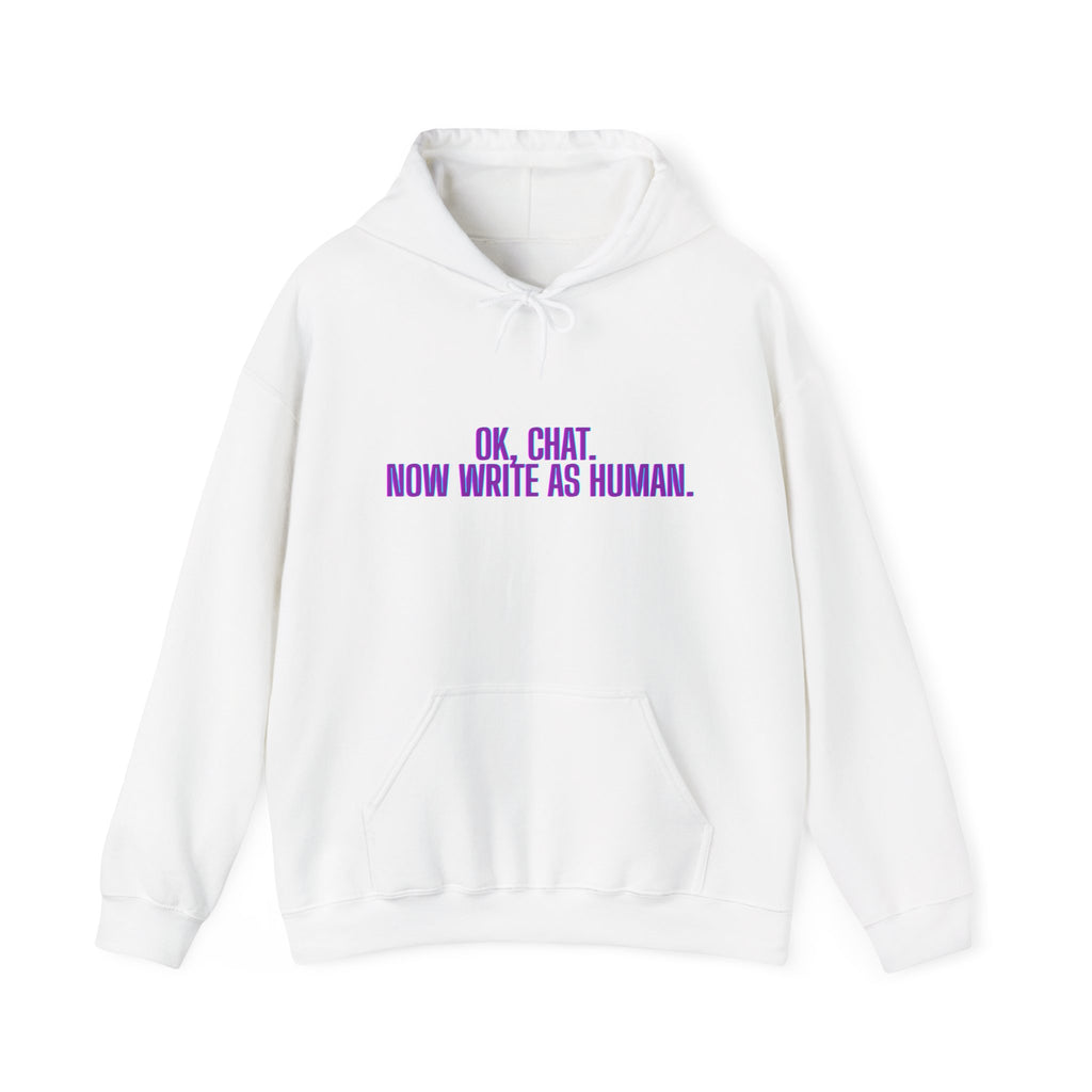 Chat Human Mode - Humorous Unisex Hoodie - Perfect for Programmers, Writers, and Chatbot Enthusiasts, Geek Fashion, Gift for Holidays