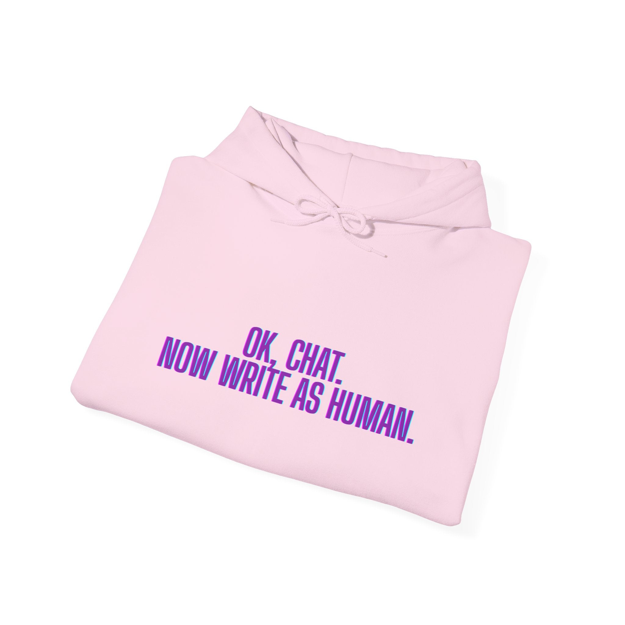 Chat Human Mode - Humorous Unisex Hoodie - Perfect for Programmers, Writers, and Chatbot Enthusiasts, Geek Fashion, Gift for Holidays