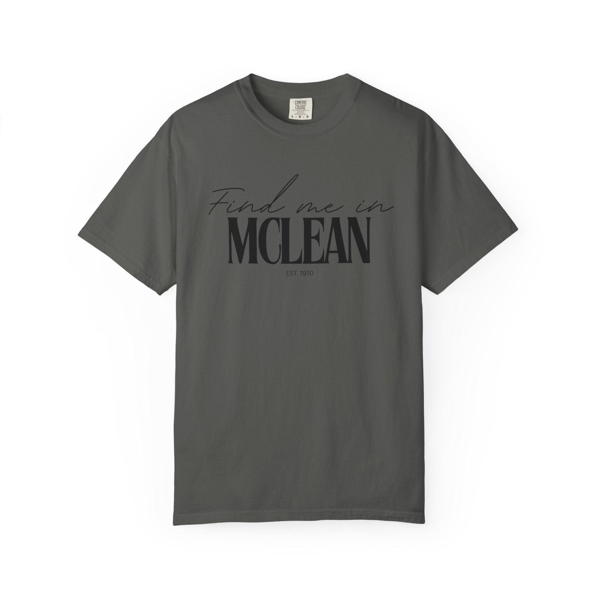 McLean Vibes Unisex Garment-Dyed T-Shirt, Casual Wear, Gifts for Locals, Trendy Summer Essential, Comfortable Everyday Tee