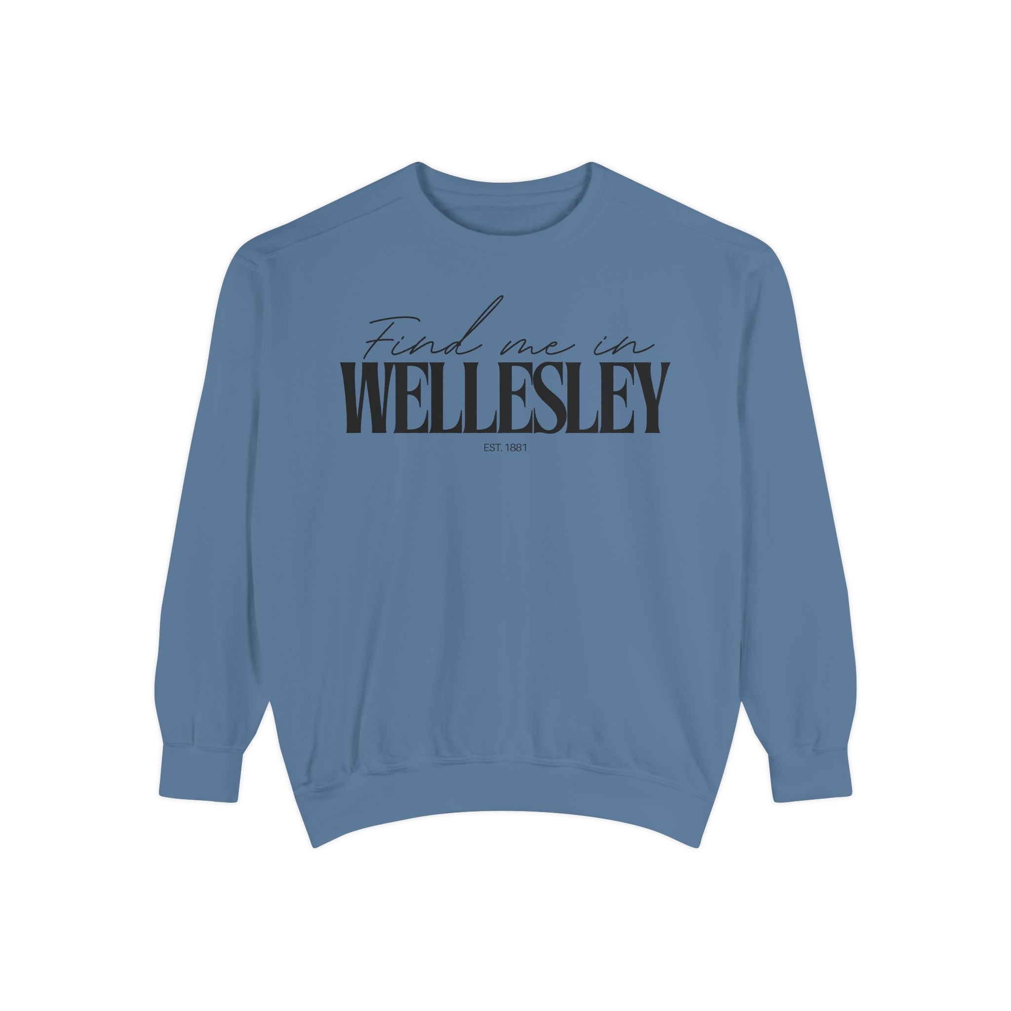 Wellesley Cozy Sweatshirt, Unisex Garment-Dyed Crew, Casual Wear, Gift for Friends, Fall Fashion, Lounge Style