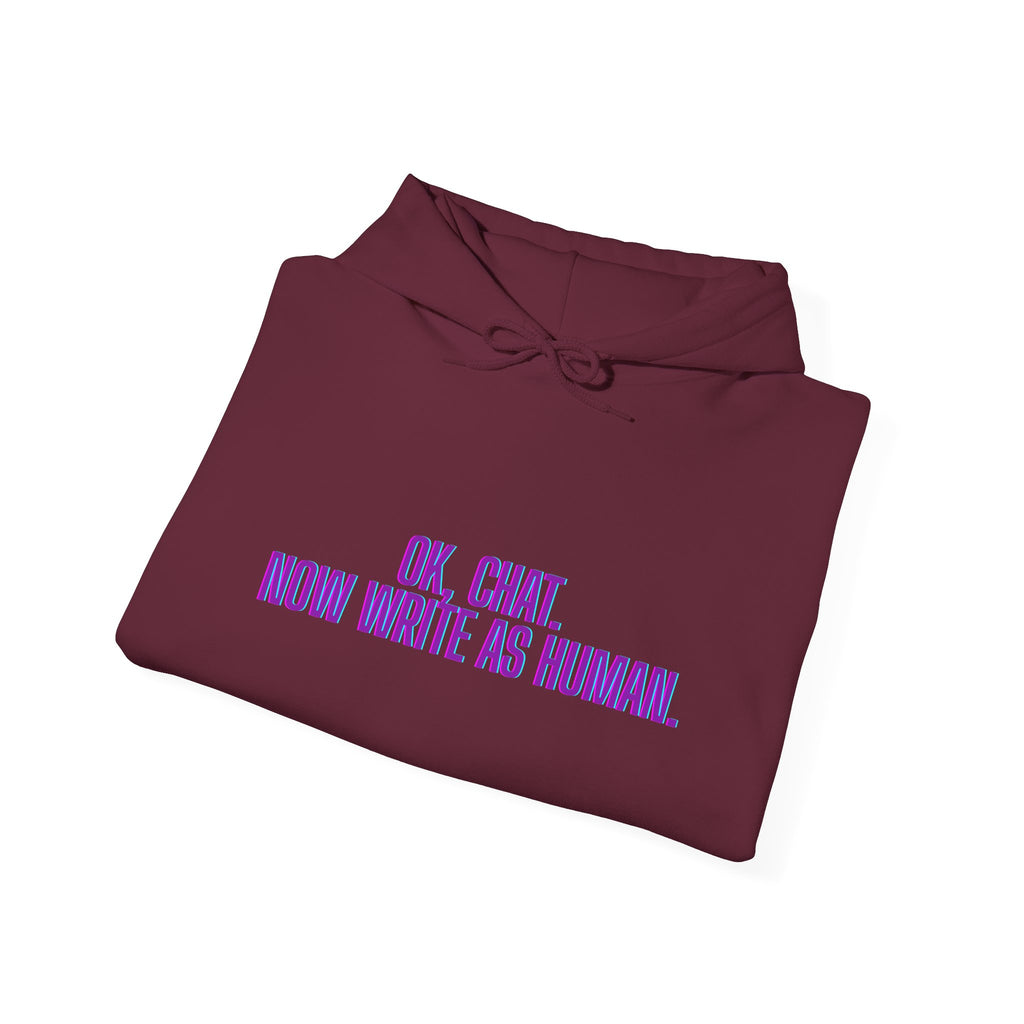 Chat Human Mode - Humorous Unisex Hoodie - Perfect for Programmers, Writers, and Chatbot Enthusiasts, Geek Fashion, Gift for Holidays