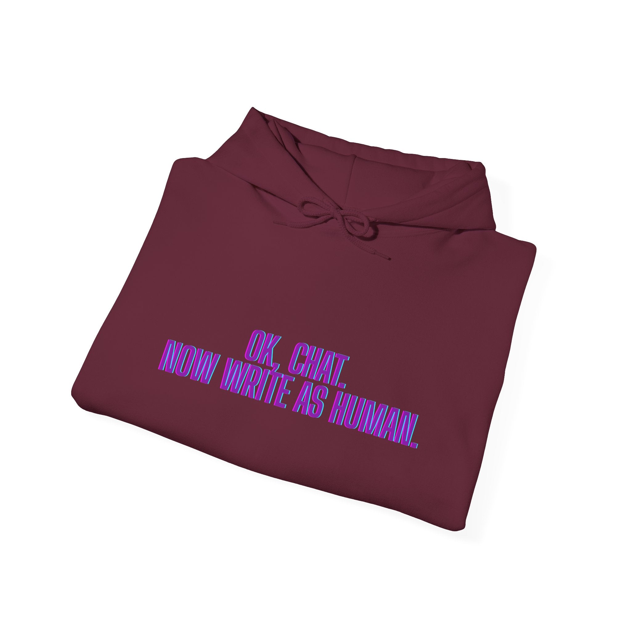 Chat Human Mode - Humorous Unisex Hoodie - Perfect for Programmers, Writers, and Chatbot Enthusiasts, Geek Fashion, Gift for Holidays