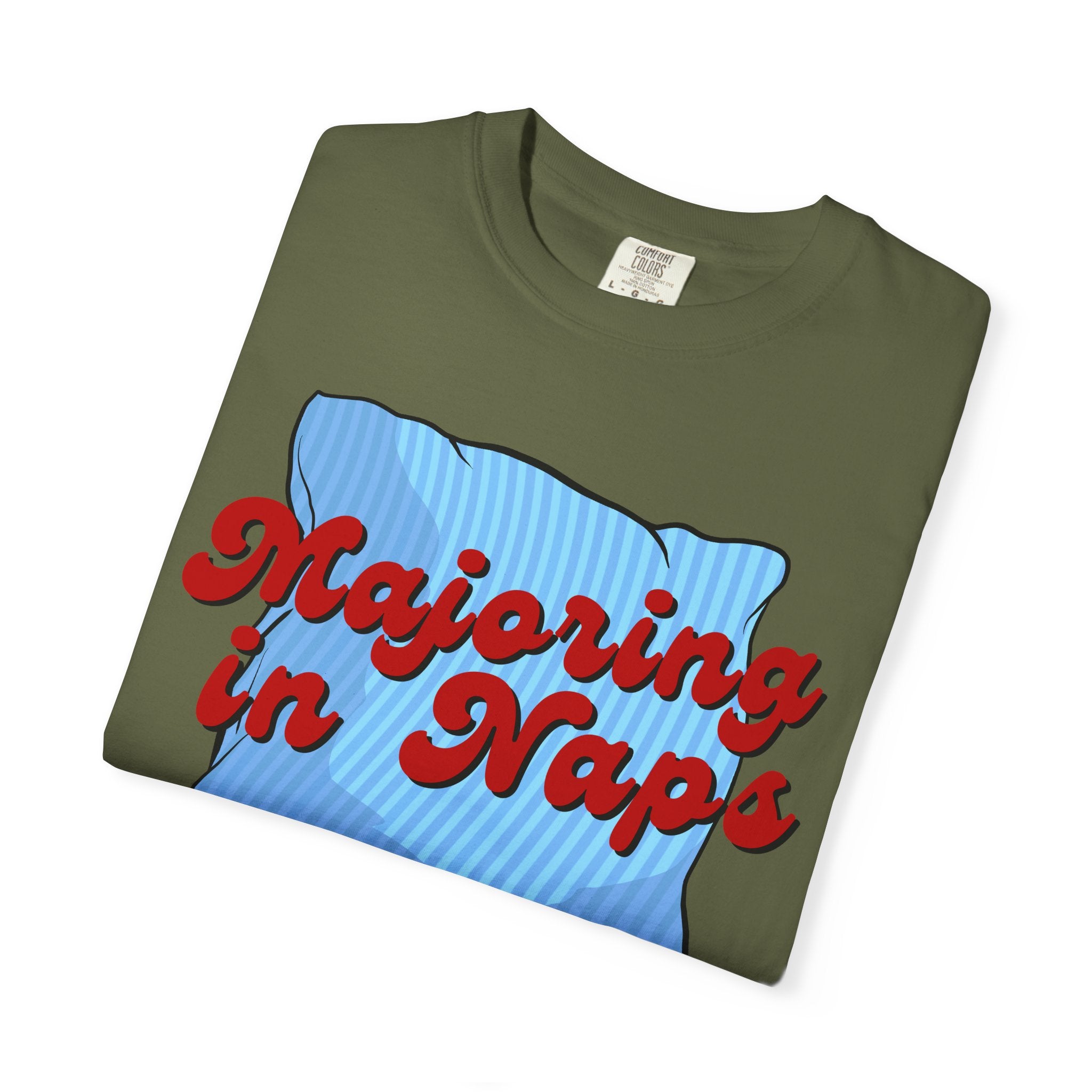 Majoring In Naps T-Shirt, Fun Sleep Shirt, Gift for Nap Lovers, Relaxation Tee, Casual Lounge Wear
