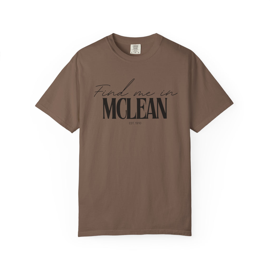 McLean Vibes Unisex Garment-Dyed T-Shirt, Casual Wear, Gifts for Locals, Trendy Summer Essential, Comfortable Everyday Tee