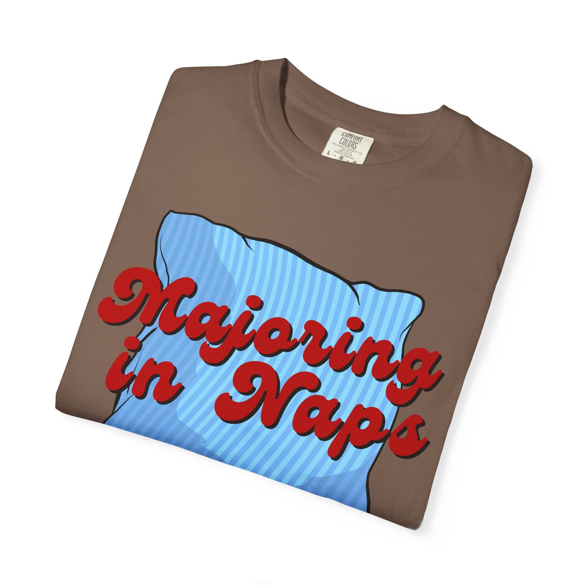 Majoring In Naps T-Shirt, Fun Sleep Shirt, Gift for Nap Lovers, Relaxation Tee, Casual Lounge Wear