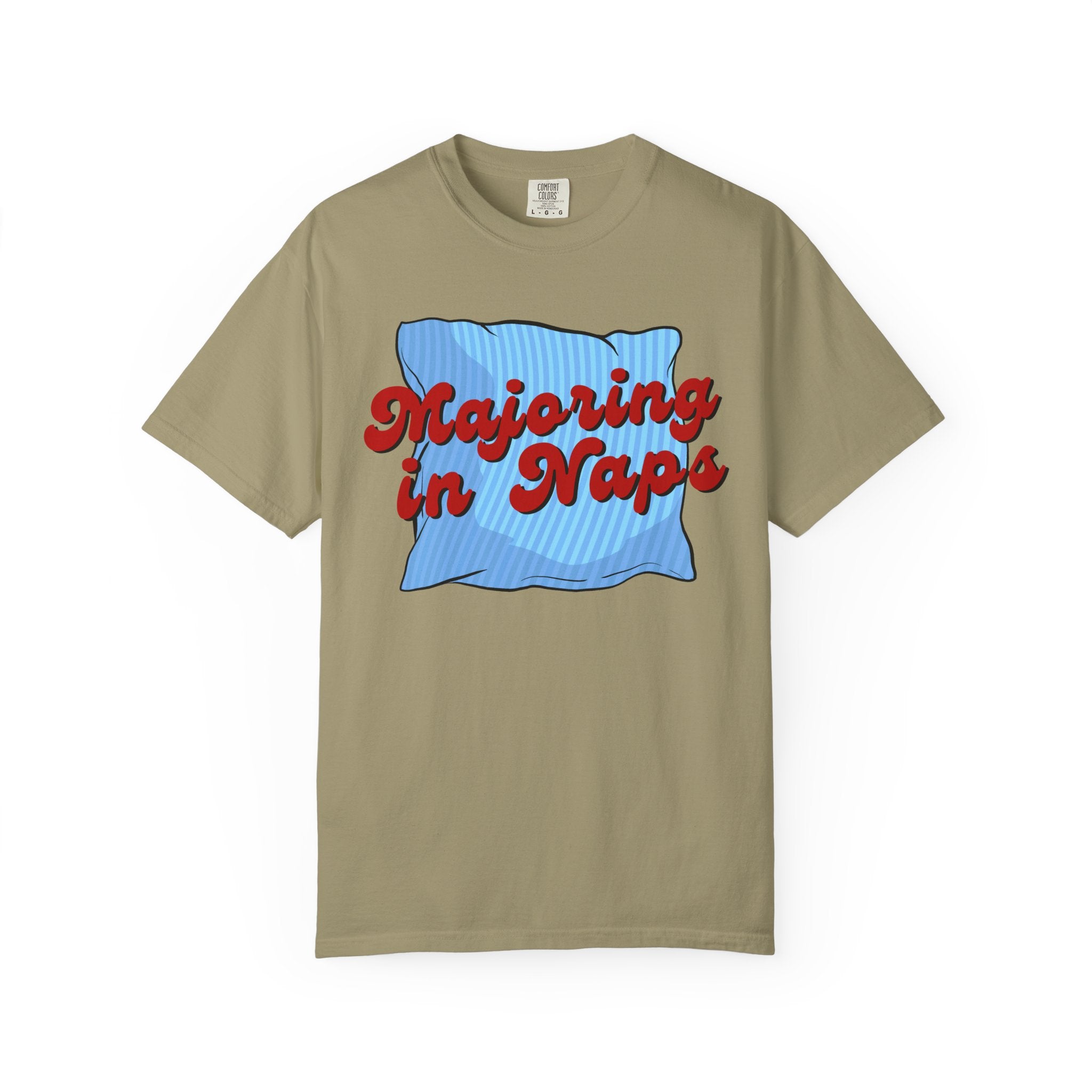 Majoring In Naps T-Shirt, Fun Sleep Shirt, Gift for Nap Lovers, Relaxation Tee, Casual Lounge Wear