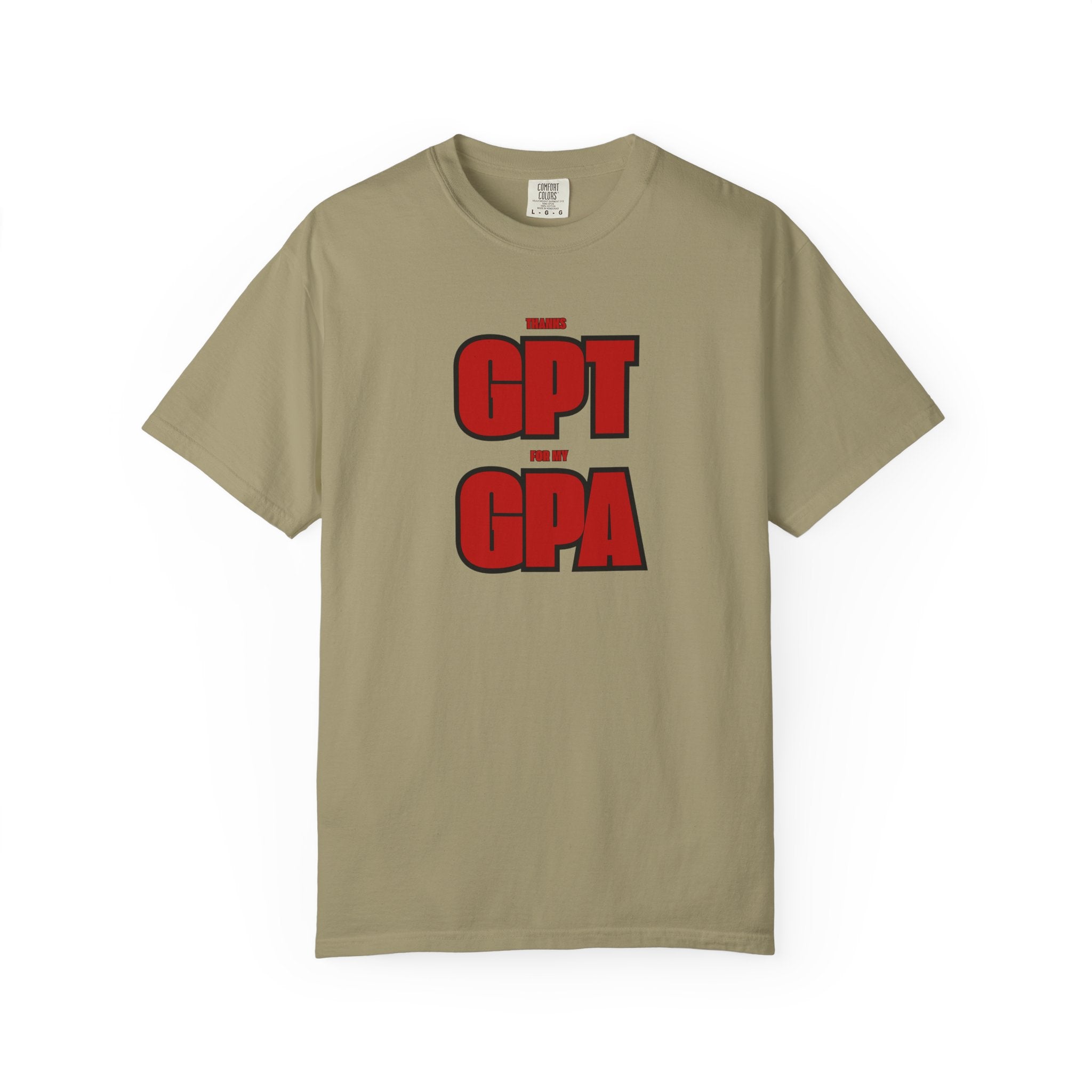 GPT for My GPA Unisex T-Shirt, Funny Shirt, Graduation Gift, Student Apparel, College Humor Tee