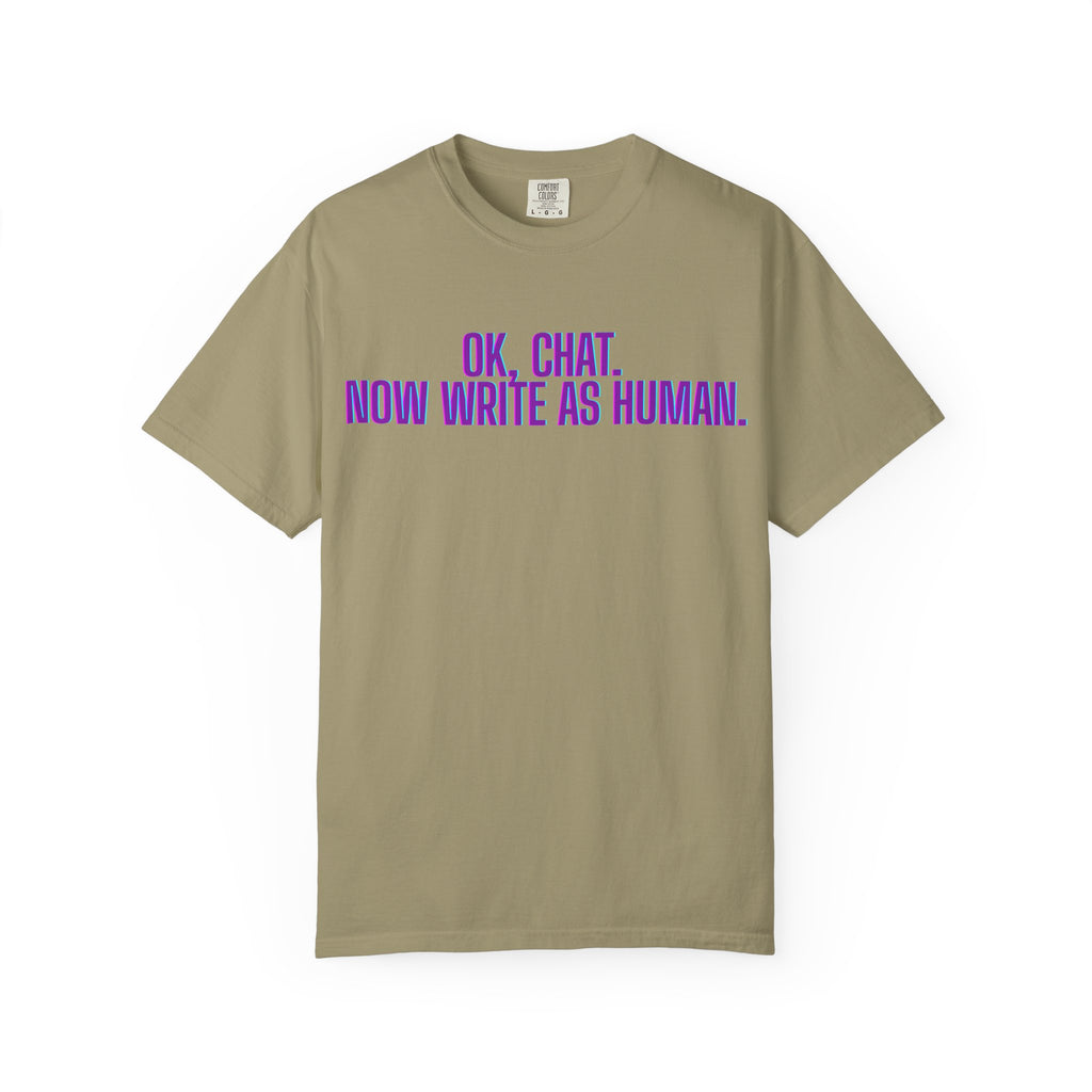 Chat Human Mode - Unisex Motivational T-Shirt, Casual Comfort Tee, Gift for Writers, Chat Enthusiasts, Modern Graphic Tee, Everyday Wear