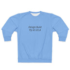 Design Build Fly at UCLA Sweatshirt