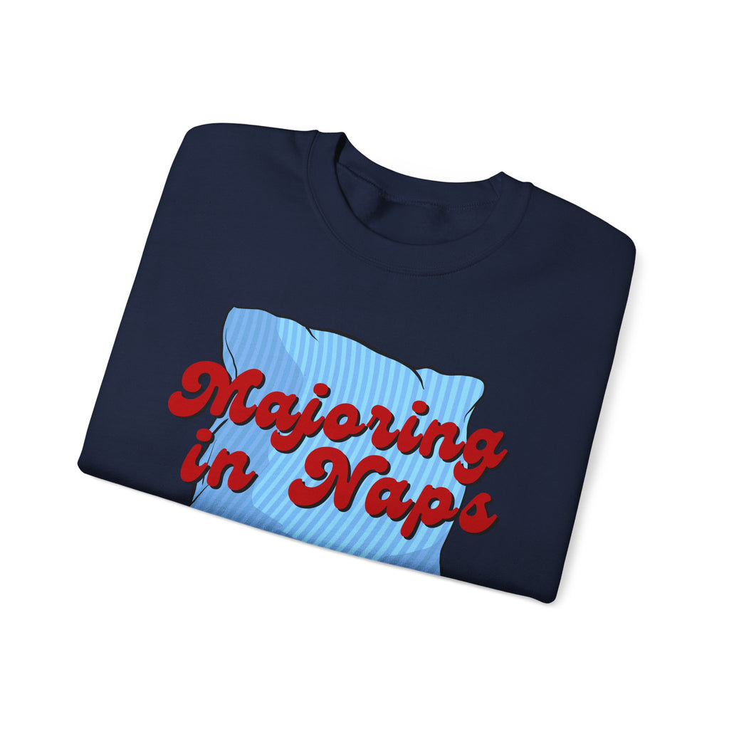 Nap Lover Sweatshirt | Major in Naps Crewneck | Unisex Gift for Nap Lovers | Comfy Apparel for Relaxation | Perfect for Holidays