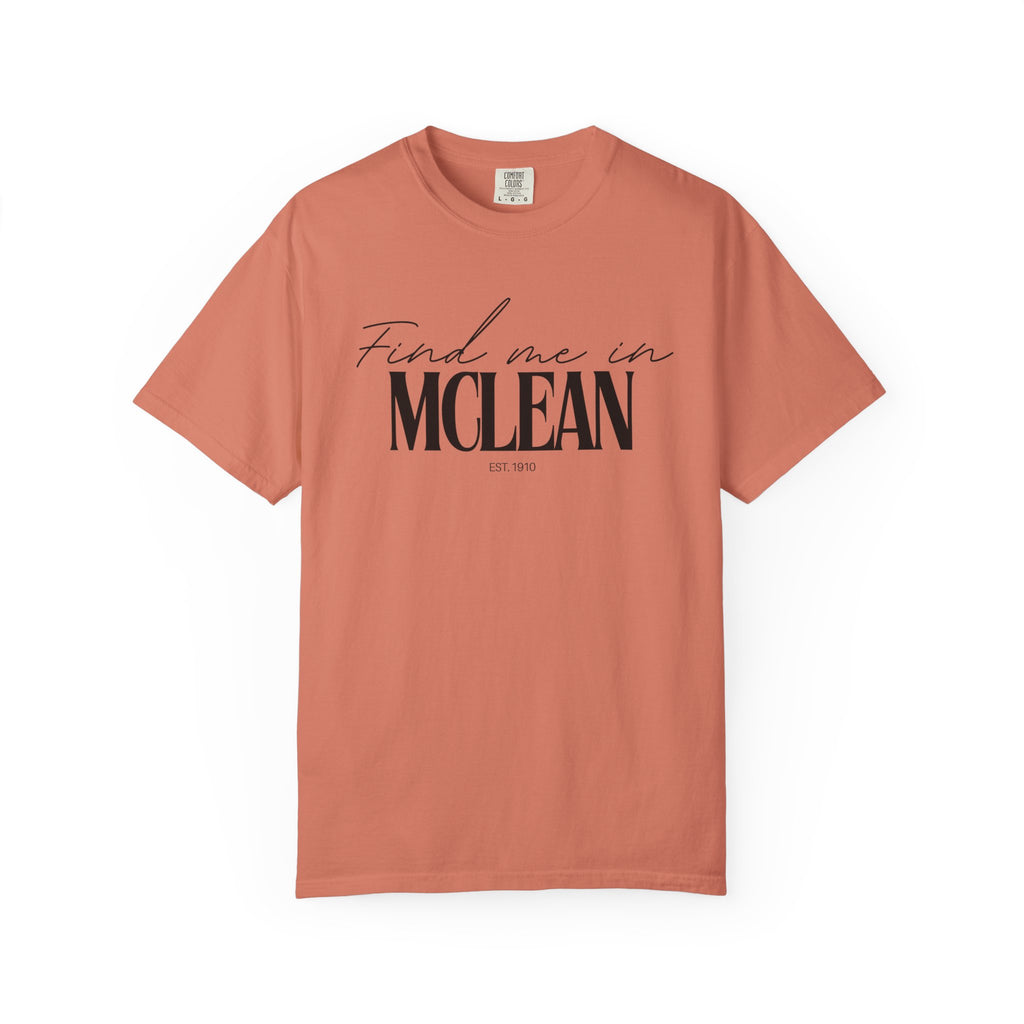 McLean Vibes Unisex Garment-Dyed T-Shirt, Casual Wear, Gifts for Locals, Trendy Summer Essential, Comfortable Everyday Tee