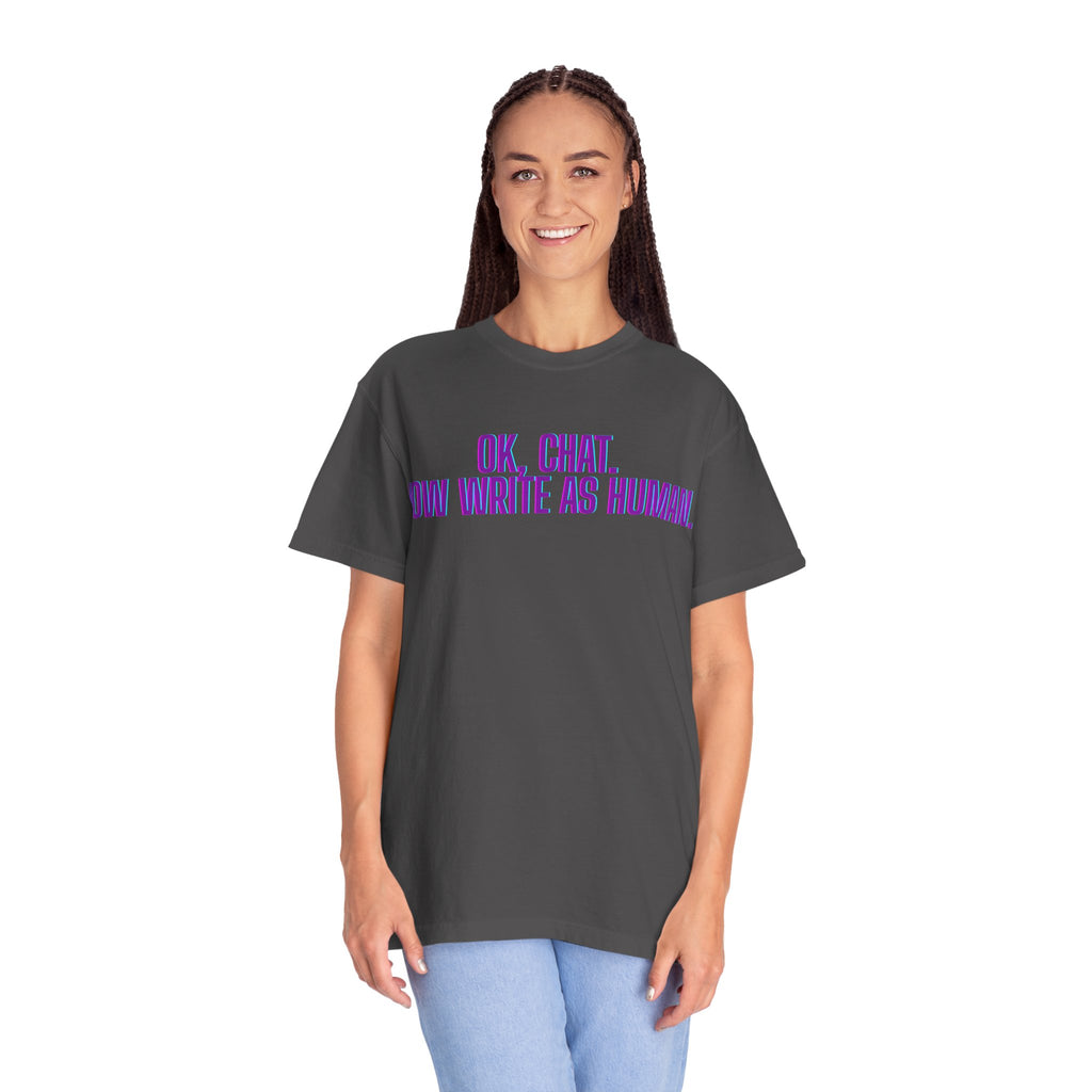 Chat Human Mode - Unisex Motivational T-Shirt, Casual Comfort Tee, Gift for Writers, Chat Enthusiasts, Modern Graphic Tee, Everyday Wear