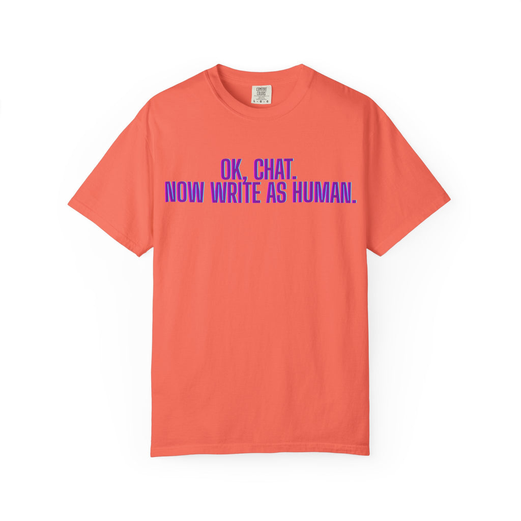 Chat Human Mode - Unisex Motivational T-Shirt, Casual Comfort Tee, Gift for Writers, Chat Enthusiasts, Modern Graphic Tee, Everyday Wear