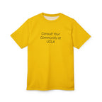 Consult Your Community at UCLA Tee
