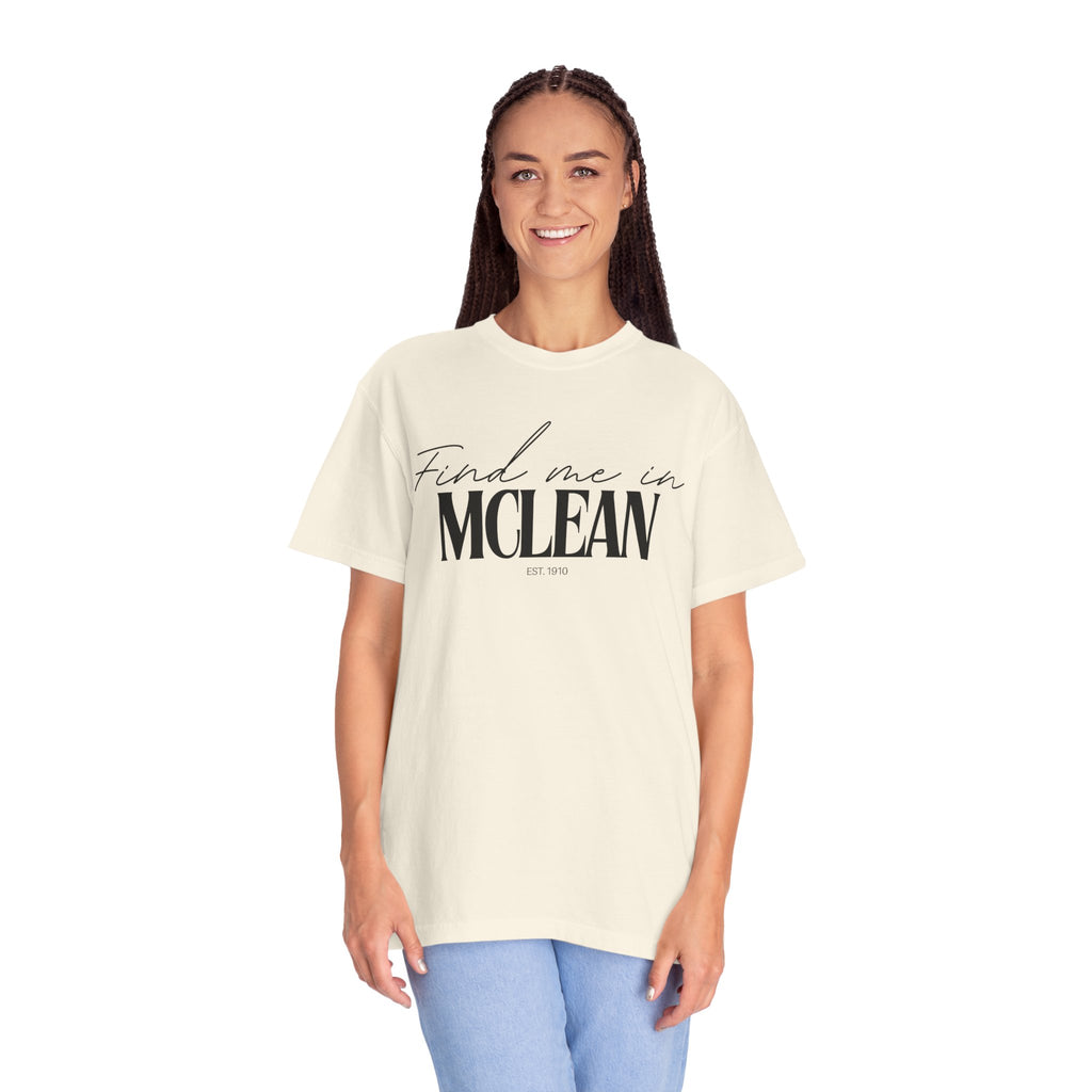 McLean Vibes Unisex Garment-Dyed T-Shirt, Casual Wear, Gifts for Locals, Trendy Summer Essential, Comfortable Everyday Tee
