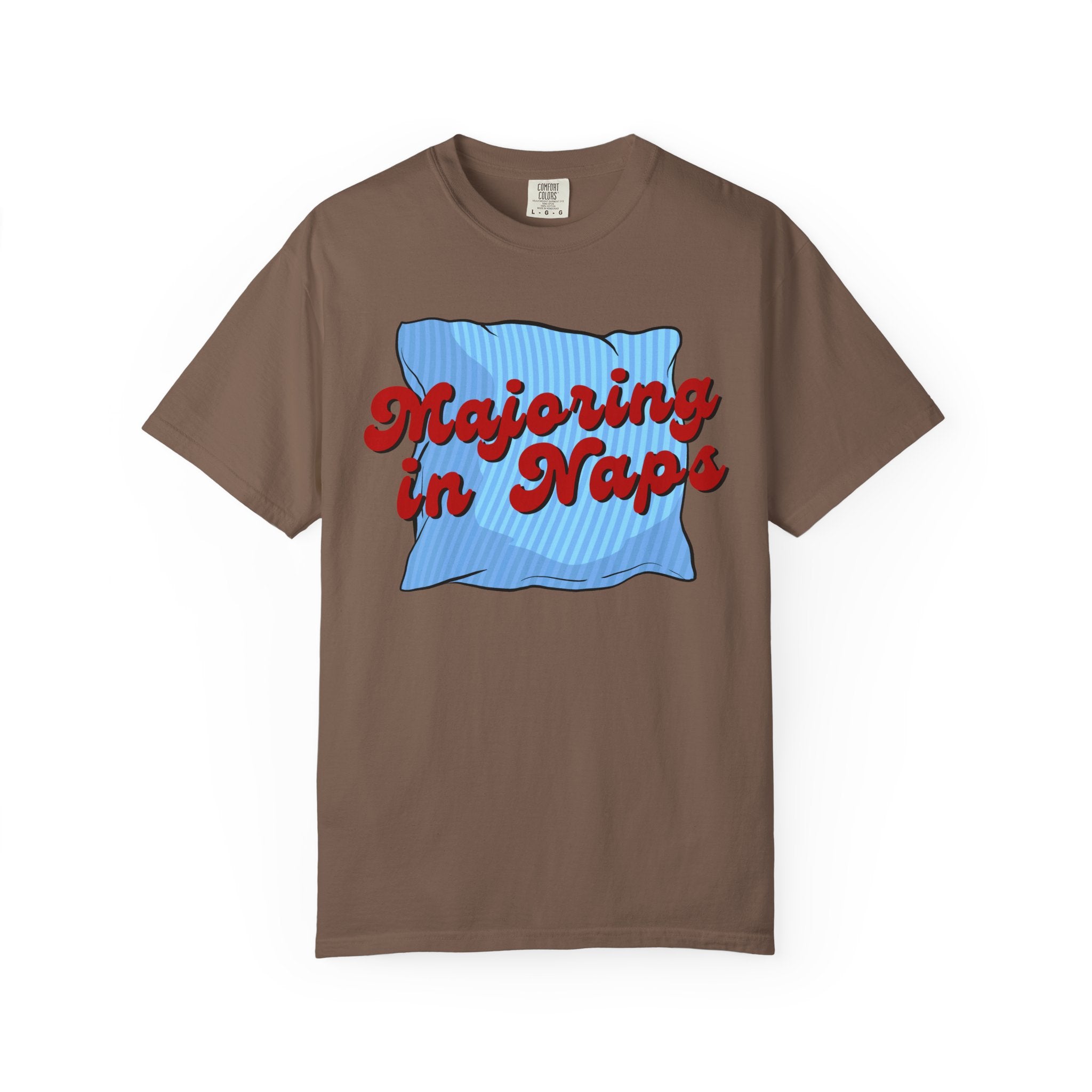 Majoring In Naps T-Shirt, Fun Sleep Shirt, Gift for Nap Lovers, Relaxation Tee, Casual Lounge Wear