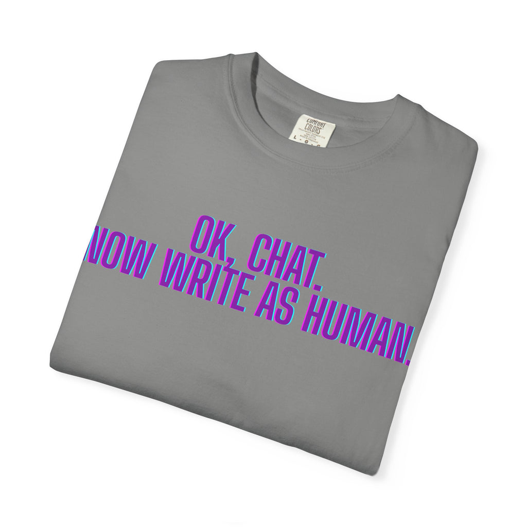 Chat Human Mode - Unisex Motivational T-Shirt, Casual Comfort Tee, Gift for Writers, Chat Enthusiasts, Modern Graphic Tee, Everyday Wear